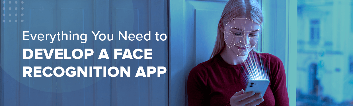 Cost to develop face recognition app