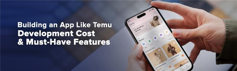 Cost to develop an app like Temu